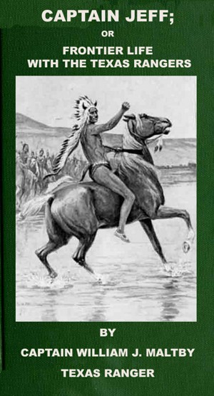 Smashwords – Captain Jeff; Or Frontier Life In Texas With The Texas Rangers