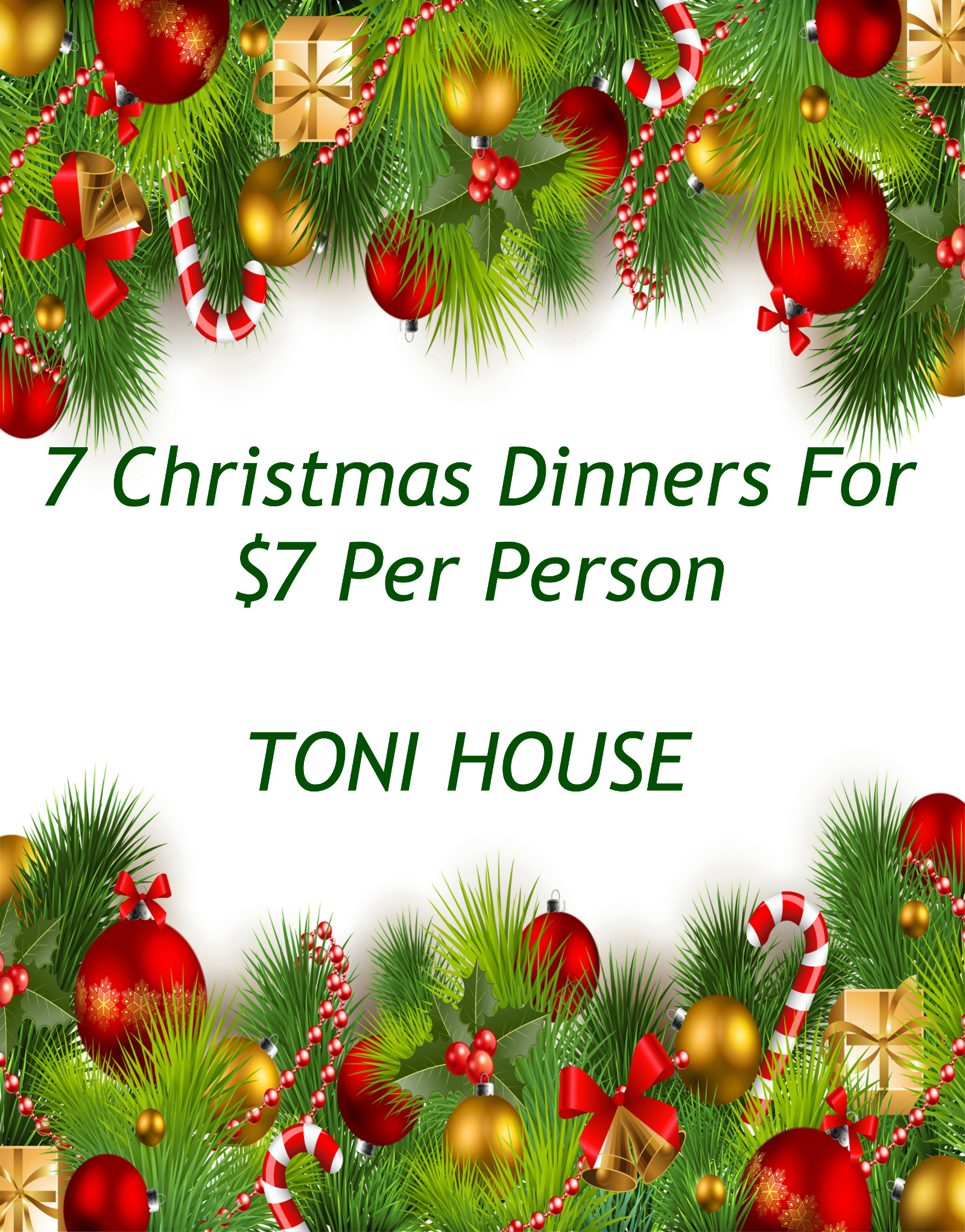 Smashwords - 7 Christmas Dinners for $7 Per Person - a ...